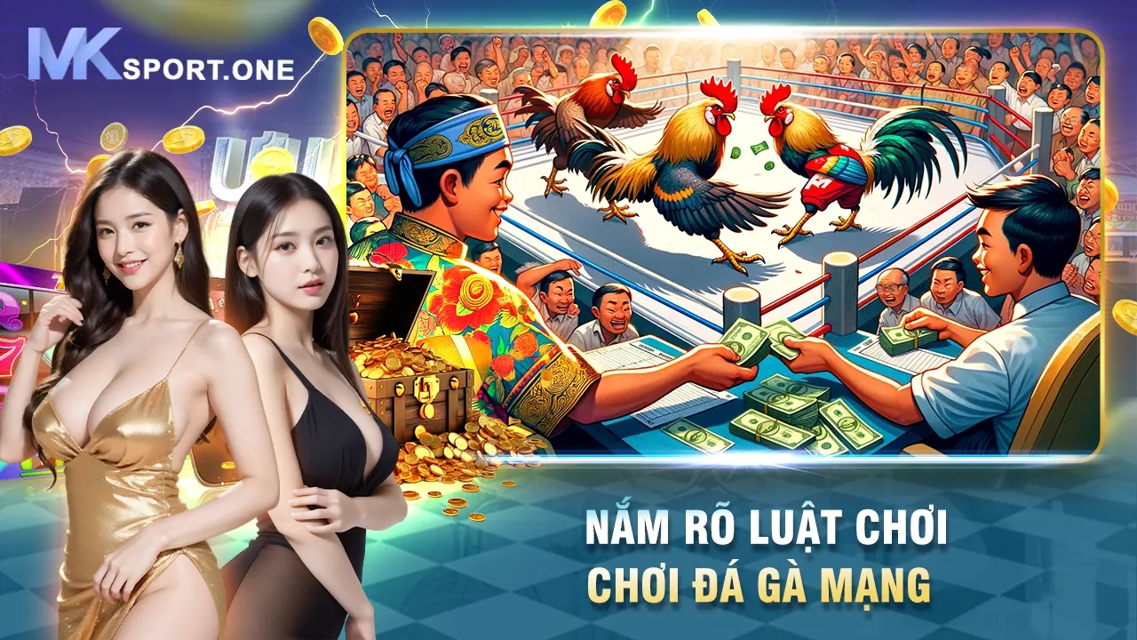 Nắm rõ luật chơi chơi đá gà mạng